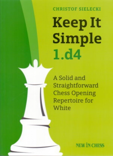 Sielecki, Keep It Simple 1.d4